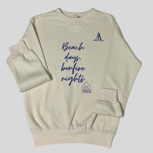 Beach Days, Bonfire Nights Sweatshirt